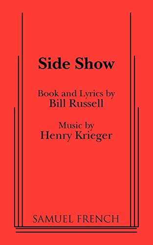 Imagen de archivo de Side Show: A Musical a la venta por Front Cover Books