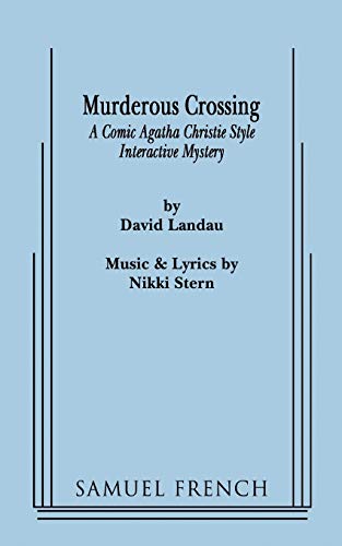 Murderous Crossing (9780573652448) by Landau, Dr David; Stern, Nikki