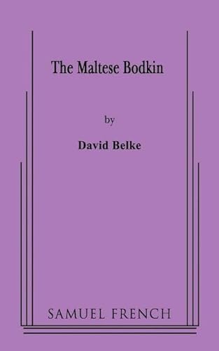 9780573652455: The Maltese Bodkin