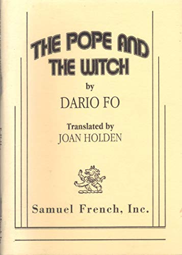 The pope and the witch (9780573660405) by Dario Fo