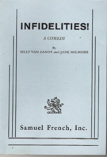 Imagen de archivo de Infidelities!: A Comedy a la venta por The Yard Sale Store