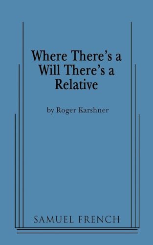 Stock image for Where There's a Will There's a Relative for sale by WorldofBooks