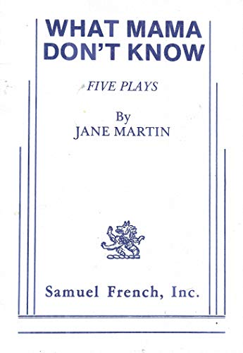 9780573670343: What Mama Don't Know : Five Plays