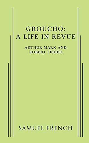 Stock image for Groucho: A Life in Revue for sale by GF Books, Inc.