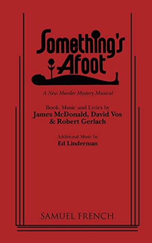 Something's Afoot, A New Murder Mystery Musical