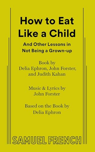 Beispielbild fr How to Eat Like a Child (French's Musical Library) zum Verkauf von BooksRun