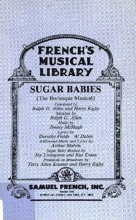 9780573681660: Sugar Babies: The Burlesque Musical (French's Musical Library)