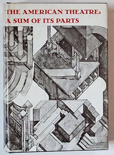 The American Theatre: A Sum of Its Parts (9780573690020) by Williams, Henry B.