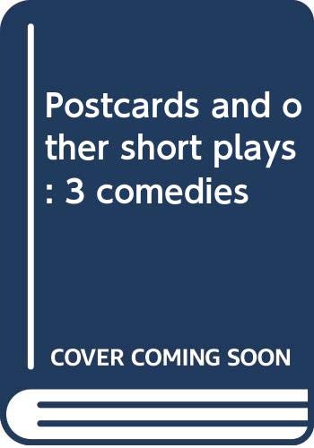 Beispielbild fr Postcards and other short plays: 3 comedies zum Verkauf von The Yard Sale Store