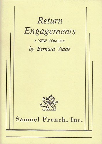 9780573690884: Return engagements: A new comedy