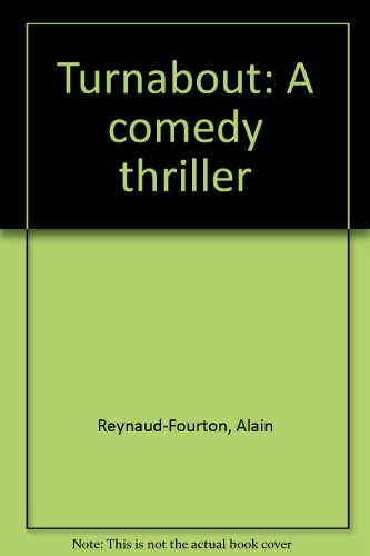 Imagen de archivo de Turnabout: A comedy thriller a la venta por The Yard Sale Store