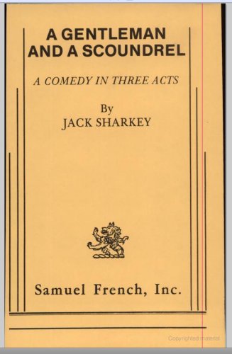 A Gentleman and a Scoundrel (9780573691027) by Sharkey, Jack