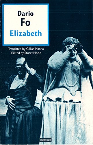 Elizabeth, almost by chance a woman (9780573691362) by Fo, Dario