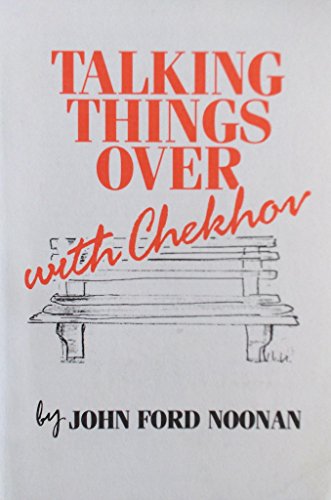 Stock image for Talking Things Over With Chekhov for sale by GoldBooks