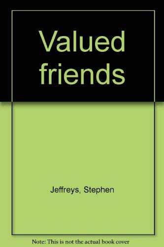 9780573692505: Valued Friends