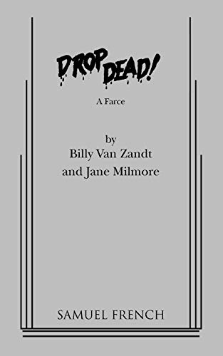 Drop Dead (9780573693090) by Billy Van Zandt; Jane Milmore