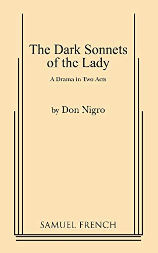Imagen de archivo de The Dark Sonnets of the Lady : A Play in Two Acts a la venta por GOMEDIA