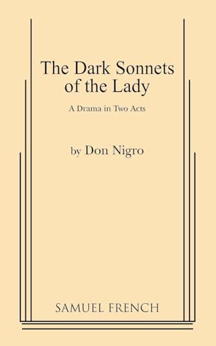 Stock image for The Dark Sonnets of the Lady : A Play in Two Acts for sale by GOMEDIA