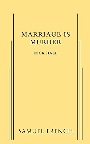 9780573693168: Marriage is murder: A comedy