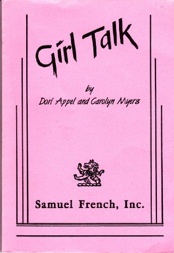 9780573693274: Girl talk