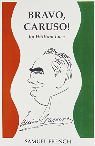 Stock image for Bravo Caruso! A Play for sale by The Yard Sale Store