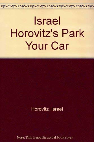 9780573693571: Israel Horovitz's Park Your Car
