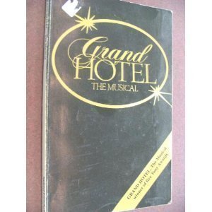 Beispielbild fr Grand Hotel : The Musical zum Verkauf von Better World Books: West