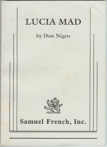 Stock image for Lucia Mad : A Play for sale by ThriftBooks-Atlanta