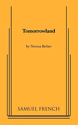 Tomorrowland (9780573696633) by Beber, Neena