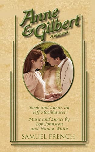 Anne & Gilbert - Bob Johnston; Jeff Hochhauser