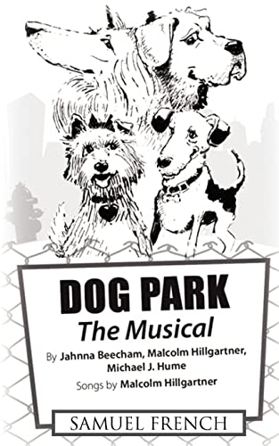 Beispielbild fr Dog Park: The Musical zum Verkauf von The Yard Sale Store