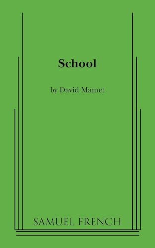 School (9780573697760) by Mamet, Professor David