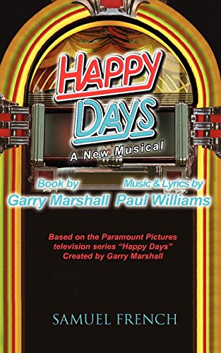 Stock image for Happy Days - A New Musical for sale by Half Price Books Inc.