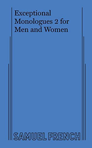 Imagen de archivo de Exceptional Monologues 2 for Men and Women a la venta por More Than Words