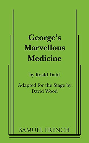 9780573700323: George's Marvellous Medicine