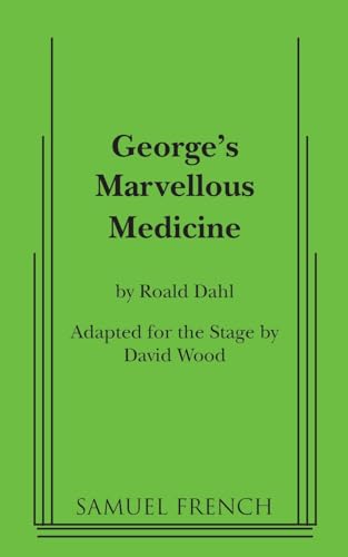 9780573700323: George's Marvellous Medicine