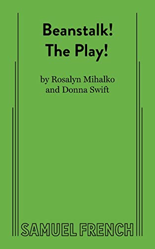 Beispielbild fr Beanstalk! the Play! zum Verkauf von Lucky's Textbooks