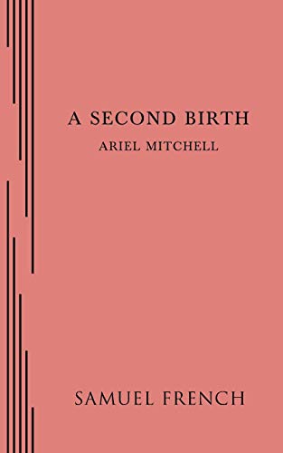 9780573702167: A Second Birth