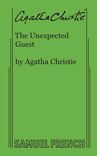 9780573702372: The Unexpected Guest
