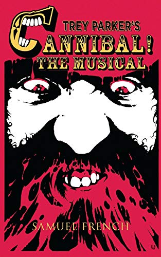 Stock image for Trey Parker's Cannibal! The Musical for sale by GF Books, Inc.
