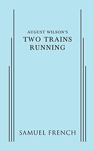 Imagen de archivo de August Wilson's Two Trains Running a la venta por HPB-Ruby