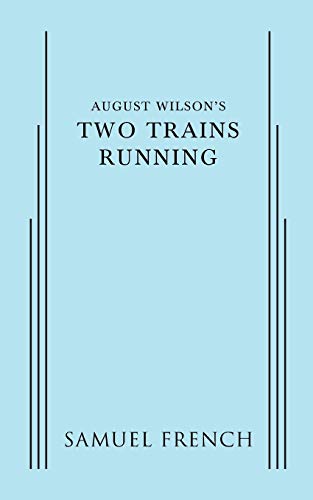 Stock image for August Wilson's Two Trains Running for sale by HPB-Ruby