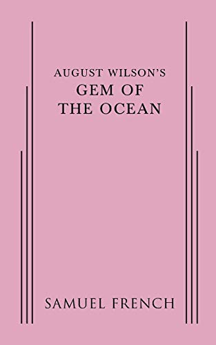 Stock image for August Wilson's Gem of the Ocean for sale by SecondSale