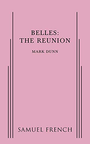 Beispielbild fr Belles: The Reunion zum Verkauf von WorldofBooks