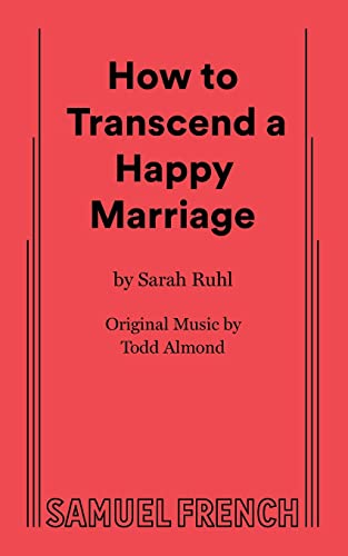 Beispielbild fr How to Transcend a Happy Marriage zum Verkauf von Monster Bookshop