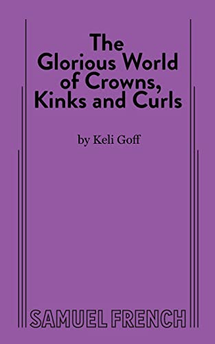 Stock image for The Glorious World of Crowns, Kinks and Curls for sale by GreatBookPrices