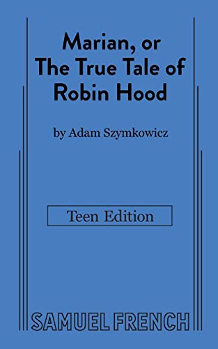 Stock image for Marian, or The True Tale of Robin Hood: Teen Edition for sale by GreatBookPrices