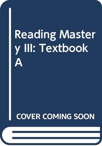 Beispielbild fr Reading Mastery III: Textbook A zum Verkauf von ThriftBooks-Dallas