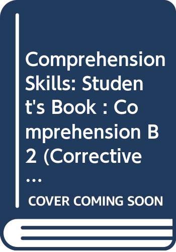Comprehension Skills: Student's Book : Comprehension B2 (Corrective Reading Comprehension) (9780574103338) by Engelmann, Siegfried