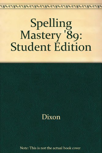 SRA Spelling Mastery Student's Book Level E (9780574104083) by Robert Dixon